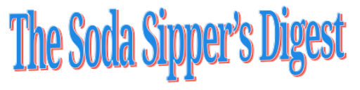 The Soda Sipper's Digest